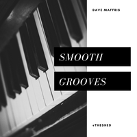 Smooth Grooves by Dave Maffris