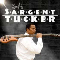 Simply Sargent Tucker by Sargent Tucker
