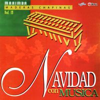 NAVIDAD CON MUSICA de MARIMBA MADERAS CHAPINAS