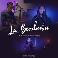 La Bendicion (The Blessing) by RDE Band