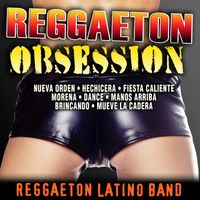 Reggaeton Obsession de Reggaeton Latino Band 
