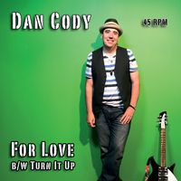 New Single "For Love" by Dan Cody