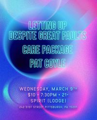 Letting Up Despite Great Faults // Care Package // Pat Coyle 