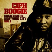 Sometime In New York City Vol 1 by Ciph Boogie