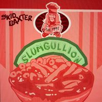 Slumgullion by Skid Baxter