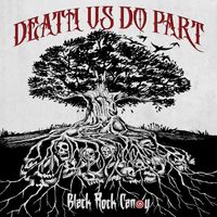 Death Us Do Part by Black Rock Candy