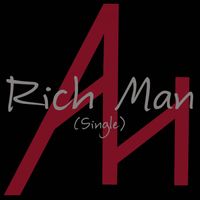 Rich Man (Single) by Adam Highbarger