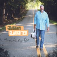 Never Standing Still  by Shannon Slaughter
