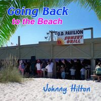 Going Back to the Beach  by Johnny Hilton