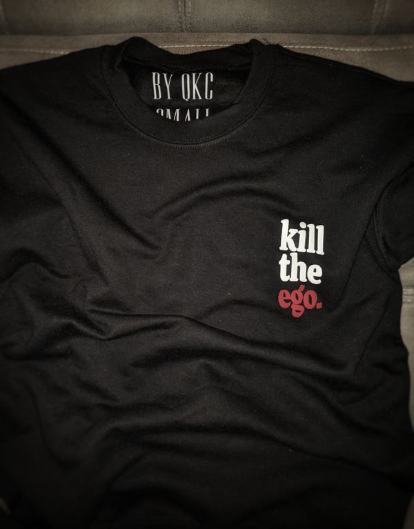 "kill the ego." crewneck 