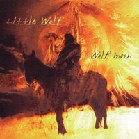 Wolf Moon  by Little Wolf Band 