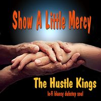 The Hustle Kings new CD release. Ten tracks in that Lofi, bluesy, dubstep, soul style. Bruce and Dan making a big noise for a duo!