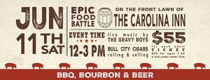 BBQ, Bourbon & Beer / Carolina Inn / June 11, 12pm-3pm