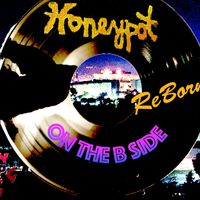 On the B Side ReBorn by Honeypot