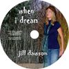 When I Dream (Single) - 1 song CD
