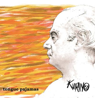 TONGUE PAJAMAS, 2018 by Kuirino - Music Producer and Engineer