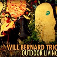 Outdoor Living by Will Bernard