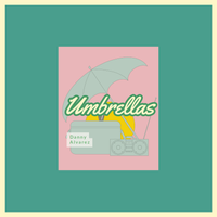 Umbrellas  by Danny Alvarez 