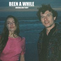 Been A While by Amanda and Teddy
