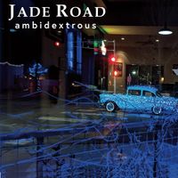 Ambidextrous by Jade Road