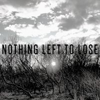 Nothing Left to Lose by Henry Lees with Sean Thomas