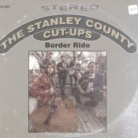 Border Ride by The Stanley County Cut-ups
