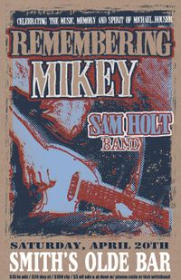 Sam  Holt Band presents Remembering Mikey