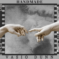HANDMADE  by Vasio Dunn