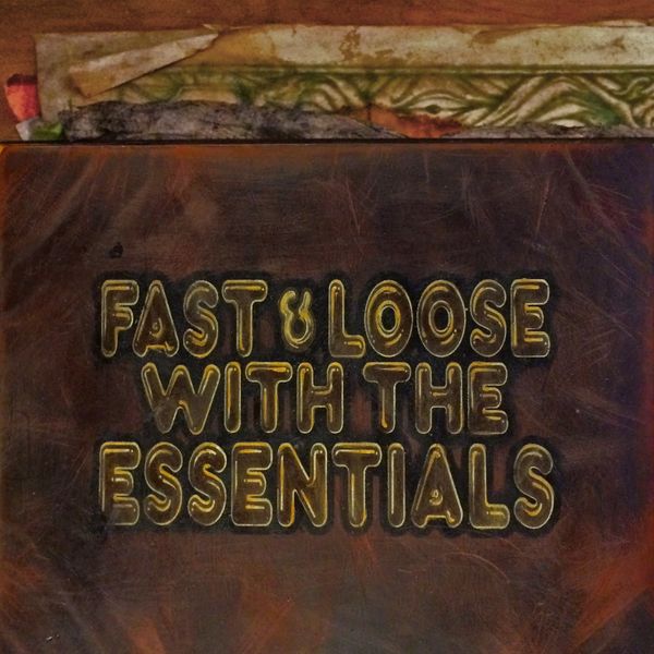 Fast & Loose with the Essentials: CD