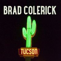 Tucson by Brad Colerick
