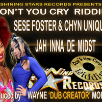 JAH INNA DE MIDST  by SESE FOSTER feat CHYN UNIQUE