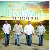 The Second Mile by The Melodyaires