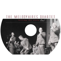 Telling The Story Live! by The Melodyaires