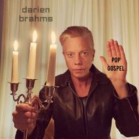 Pop Gospel by Darien Brahms