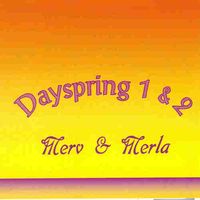 "Dayspring 1 and 2"