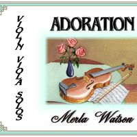 Adoration - Merla's Violin Album