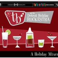 A Holiday Mixer ! by TB and the Detroit Holiday Rockestra