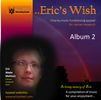 Eric's Wish Album Two : Physical CD