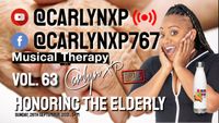 Musical Therapy with Carlyn XP - Vol. 63 - Honoring The Elderly