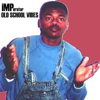 Old School Vibes by Imperator of Rhyme