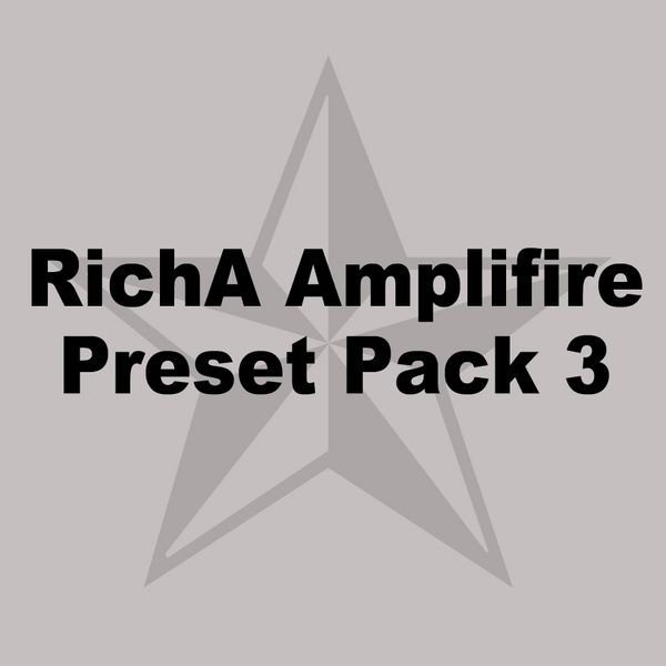 RichA Amplifire Preset Pack 3