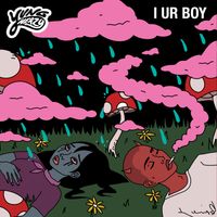 I Ur Boy by Yung Heazy