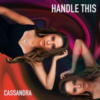 Handle This by CASSANDRA