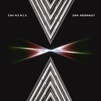 Éminence by Dan Arsenault