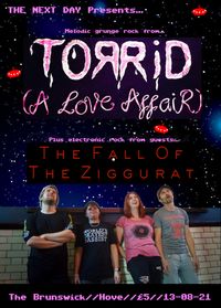 The Next Day Presents... Torrid (A Love Affair) + The Fall Of The Ziggurat