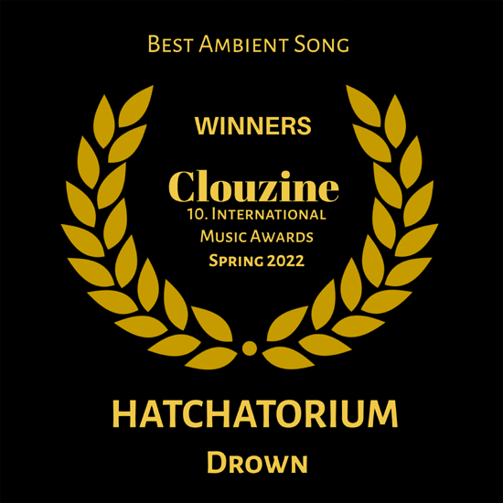 Clouzine Award For My Song "Drown" In The Category Best Ambient Song