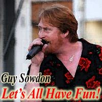 Let's All Have Fun! by Guy Sowdon