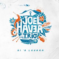 Ki 'a Lavaka by Joel Havea Trio