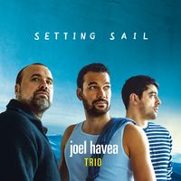 Setting Sail by Joel Havea Trio