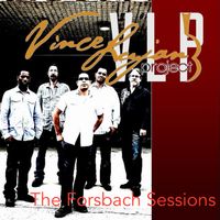 Forsbach Sessions by The Vince Lujan Project